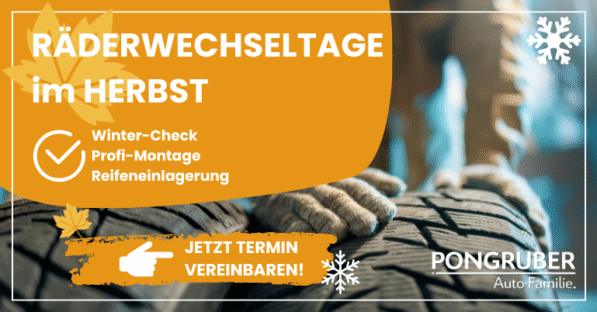 Räderwechseltage im Herbst bei der PONGRUBER Auto-Familie
