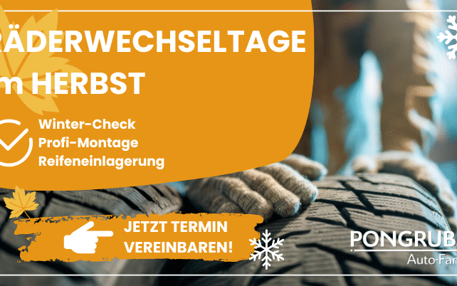 Räderwechseltage im Herbst bei der PONGRUBER Auto-Familie
