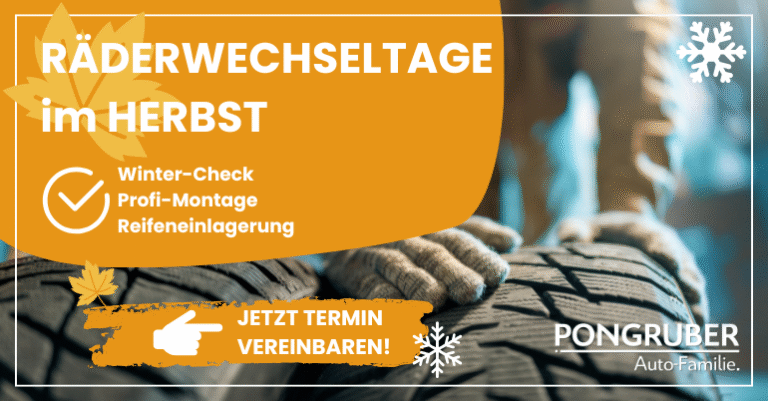 Räderwechseltage im Herbst bei der PONGRUBER Auto-Familie