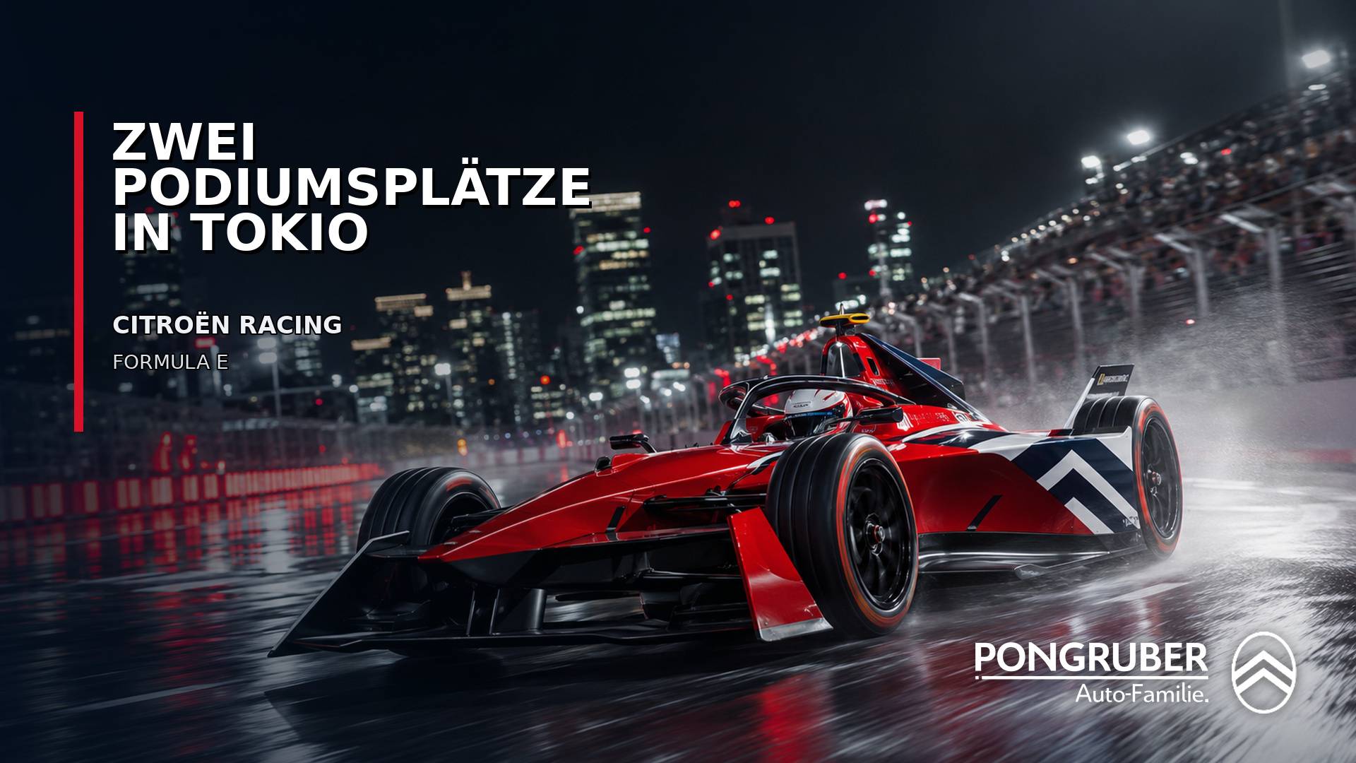 
<p class="isSelectedEnd">Zwei Podiumsplätze für Citroën Racing in Tokio</p>
<p class="isSelectedEnd">Ein Rennwochenende, das in Erinnerung bleibt: Beim ersten nächtlichen Double-Header der ABB FIA Formel-E-Weltmeisterschaft in Tokio überzeugte Citroën Racing mit einer starken Teamleistung. Nick Cassidy fuhr in beiden Rennen auf das Podium und sicherte sich die Plätze drei und zwei. Auch sein Teamkollege Jean-Éric Vergne sammelte mit den Plätzen sieben und fünf wichtige Punkte.</p>

<h2>Platz drei im ersten Nachtrennen von Tokio</h2>
<p class="isSelectedEnd">Das erste Rennen wurde erstmals bei Nacht auf den Straßen der japanischen Hauptstadt ausgetragen. Wechselnde Bedingungen, das vorgeschriebene Pit-Boost-Format und der richtige Einsatz des Attack Mode verlangten den Fahrern und Teams einiges ab.</p>
<p class="isSelectedEnd">Nick Cassidy startete vom siebten Platz und setzte auf eine konsequente Energiesparstrategie. Nach seinem Boxenstopp nutzte er die zuvor eingesparte Energie und einen gut getimten Attack Mode für mehrere entscheidende Überholmanöver. Am Ende überquerte er die Ziellinie auf dem starken dritten Platz.</p>
<p class="isSelectedEnd">Jean-Éric Vergne kämpfte sich trotz einer Startplatzstrafe von Rang zehn auf den siebten Platz nach vorne und sammelte ebenfalls wichtige Meisterschaftspunkte.</p>

<h2>Zweites Rennen, zweites Podium</h2>
<p class="isSelectedEnd">Auch das zweite Rennen in Tokio bot Spannung bis zur letzten Runde. Starker Regen, eine laufend abtrocknende Strecke und unterschiedliche Strategien machten den Rennverlauf schwer vorhersehbar.</p>
<p class="isSelectedEnd">Cassidy ging vom 13. Startplatz ins Rennen und arbeitete sich mit effizientem Energiemanagement und mehreren Überholmanövern bis auf Rang zwei nach vorne. Eine rote Flagge kurz vor dem Ende sorgte schließlich für einen spektakulären Sprint über eine letzte Runde.</p>
<p class="isSelectedEnd">Der Neuseeländer behielt die Nerven und verteidigte den zweiten Platz erfolgreich. Vergne gelang vom zwölften Startplatz ebenfalls eine starke Aufholjagd bis auf Rang fünf.</p>
<p class="isSelectedEnd">Damit feierte Citroën Racing sein erstes Formel-E-Rennwochenende mit zwei Podiumsplatzierungen.</p>

<h2>Formel E als Impulsgeber für elektrische Mobilität</h2>
<p class="isSelectedEnd">Für Citroën ist die Formel E weit mehr als Motorsport. Der Wettbewerb unter härtesten Bedingungen liefert wichtige Erkenntnisse zu Effizienz, Energiemanagement und elektrischen Antriebstechnologien.</p>
<p class="isSelectedEnd">Gleichzeitig zeigt die Rennserie, welche Leistungen mit moderner Technik, einer guten Strategie und konsequenter Teamarbeit möglich sind.</p>
<p class="isSelectedEnd">Nach dem erfolgreichen Wochenende in Japan hält Citroën Racing bei 166 Meisterschaftspunkten und liegt auf dem fünften Platz der Teamwertung.</p>

<h2>Saisonfinale in London</h2>
<p class="isSelectedEnd">Das Finale der ABB FIA Formel-E-Weltmeisterschaft findet am 15. und 16. August 2026 in London statt. Citroën Racing reist nach den starken Ergebnissen in Tokio mit viel Schwung und Selbstvertrauen zum letzten Double-Header der Saison.</p>

<h2>Citroën bei der Pongruber Auto-Familie erleben</h2>
<p class="isSelectedEnd">Innovative Technik, elektrifizierte Antriebe und unverwechselbarer Komfort zeichnen Citroën nicht nur auf der Rennstrecke aus.</p>
<p class="isSelectedEnd">Sie interessieren sich für ein aktuelles Citroën Modell oder möchten die Elektromobilität selbst kennenlernen? Das Team der Pongruber Auto-Familie berät Sie gerne persönlich.</p>
<p class="isSelectedEnd">Jetzt Citroën entdecken und Probefahrt vereinbaren:</p>
<p class="isSelectedEnd"><a href="https://www.pongruber.at/citroen-neuwagen-salzburg-jetzt-bei-pongruber-entdecken/">https://www.pongruber.at/citroen-neuwagen-salzburg-jetzt-bei-pongruber-entdecken/</a></p>
<p class="isSelectedEnd">Quelle: Citroën Österreich und Citroën Racing, Presseinformationen vom 25. bis 27. Juli 2026.</p>
<p class="isSelectedEnd"><a href="https://www.media.stellantis.com/at-de/citroen/press/zwei-podiumsplaetze-fuer-nick-cassidy-und-das-citroen-racing-formula-e-team-beim-ersten-naechtlichen-double-header-von-tokio-27072026">https://www.media.stellantis.com/at-de/citroen/press/zwei-podiumsplaetze-fuer-nick-cassidy-und-das-citroen-racing-formula-e-team-beim-ersten-naechtlichen-double-header-von-tokio-27072026</a></p>
Bildhinweis: Die verwendeten Beitragsbilder sind kreative Kampagnenvisualisierungen und keine Originalaufnahmen des Rennwochenendes.Unser Vertriebsteam steht bei Fragen gerne unter <a href="tel:+43662480067">+43 662 480067</a> – oder schick uns einfach ein Mail an <a href="mailto:verkauf@pongruber.at">verkauf@pongruber.at </a>

&nbsp;

<strong>Wir freuen uns auf Ihre Anfrage!</strong>