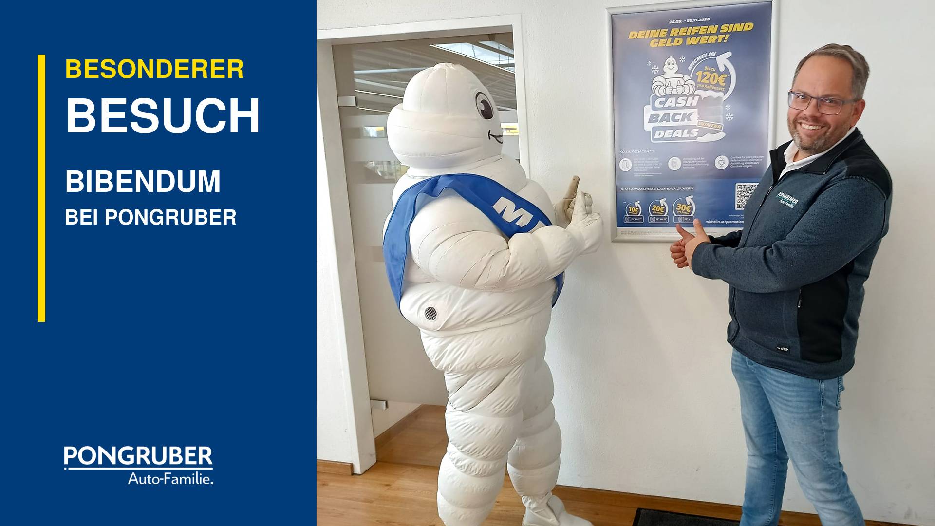 <strong>BESONDERER BESUCH: BIBENDUM ZU GAST BEI PONGRUBER</strong>

Dieser Besuch hatte ordentlich Profil!

Am 21. September 2026 war Bibendum – besser bekannt als das Michelin-Männchen – gemeinsam mit seinem Team bei uns zu Gast. Der Grund dafür war ein besonderer Dreh: Gemeinsam wurde ein neuer Werbeclip für Michelin, Landtechnik Pongruber und die Pongruber Auto-Familie produziert.

<strong>EIN GERN GESEHENER FOTOPARTNER</strong>

Kaum war Bibendum im Haus, sorgte die sympathische französische Reifenlegende auch schon für viel Aufmerksamkeit und beste Stimmung. Kunden und Mitarbeiter ließen sich die Gelegenheit für ein gemeinsames Erinnerungsfoto natürlich nicht entgehen. Auch unser Geschäftsführer Herbert Pongruber nutzte die Chance und startete kurzerhand ein Selfie mit dem prominenten Gast.

<strong>DAS VIDEO FOLGT IN KÜRZE</strong>

Wir sind schon sehr gespannt auf das Ergebnis und freuen uns darauf, euch den fertigen Werbeclip bald präsentieren zu können. Zu sehen gibt es das Video demnächst bei Landtechnik Pongruber und der Pongruber Auto-Familie. Vielen Dank an das gesamte Michelin-Team für den Besuch, die unkomplizierte Zusammenarbeit und den lustigen Drehtag!Unser Vertriebsteam steht bei Fragen gerne unter <a href="tel:+43662480067">+43 662 480067</a> – oder schick uns einfach ein Mail an <a href="mailto:verkauf@pongruber.at">verkauf@pongruber.at </a>

&nbsp;

<strong>Wir freuen uns auf Ihre Anfrage!</strong>